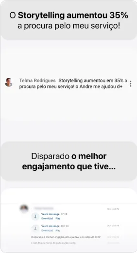 Depoimento: 'O Storytelling aumentou 35% a procura pelo meu serviço' — Telma Rodrigues, e 'Disparado o melhor engajamento que tive'