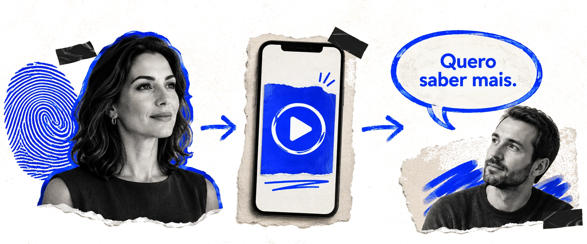 Colagem: o seu diferencial vira um vídeo e a pessoa certa se interessa